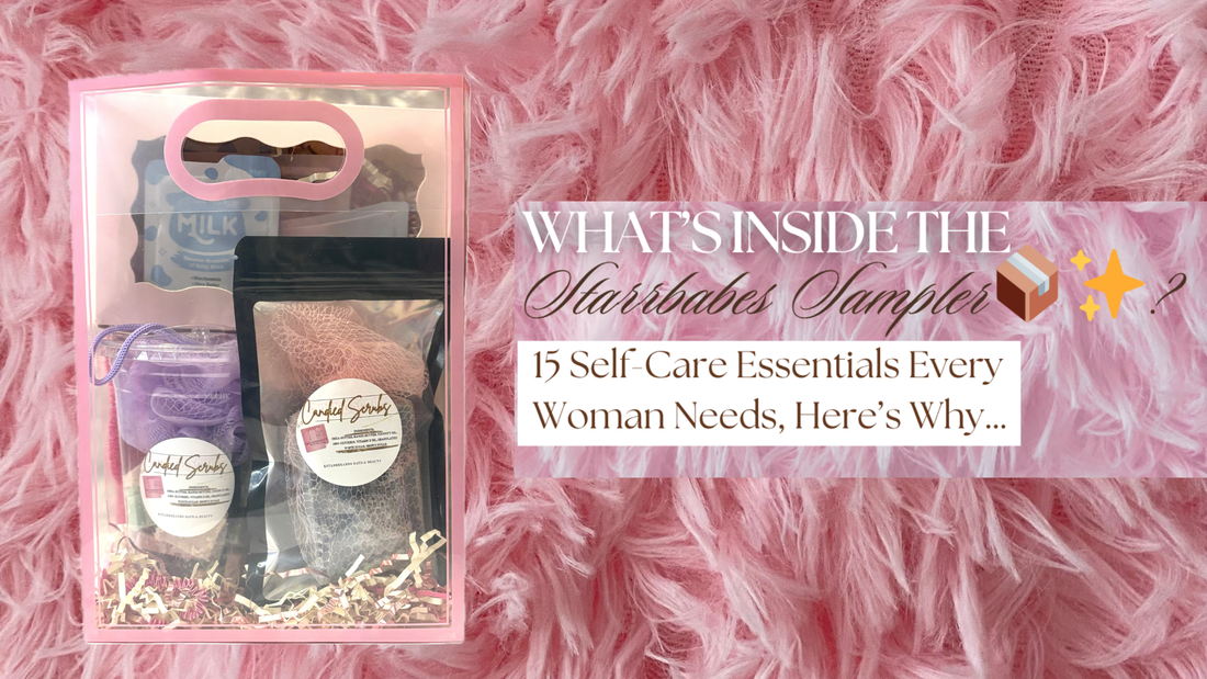 Inside the Starrbabes Sampler: Why Variety is the Secret to Glowing Skin