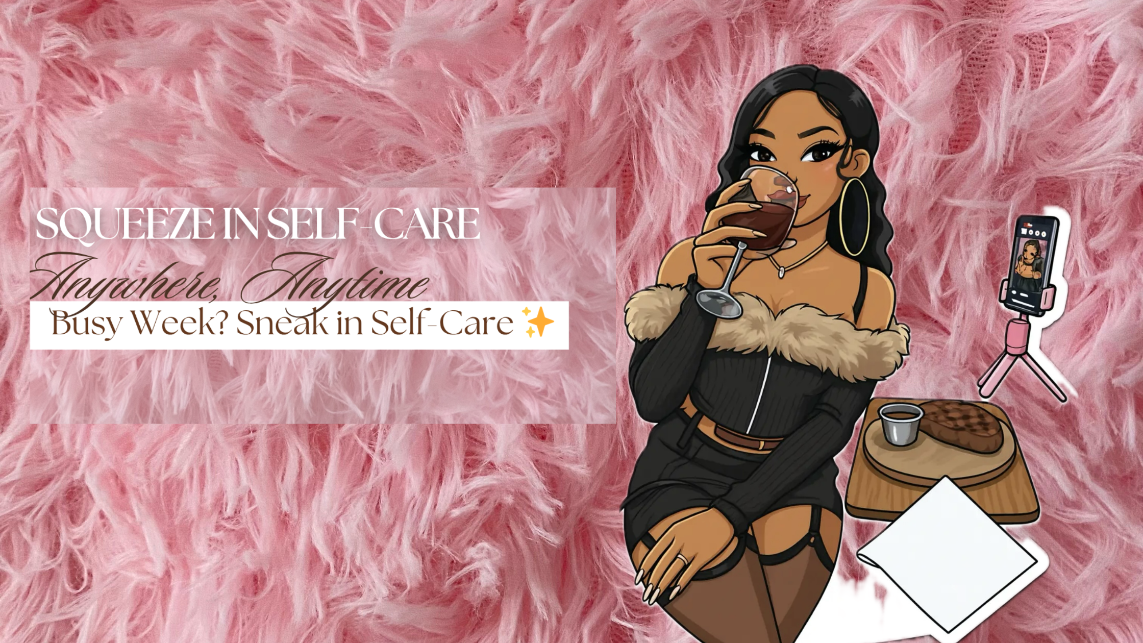 3 Quick Ways to Sneak Self-Care into a Busy Weekday